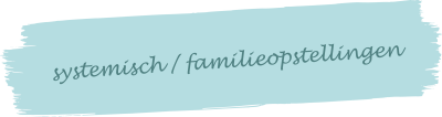 Systemisch-familieopstellingen